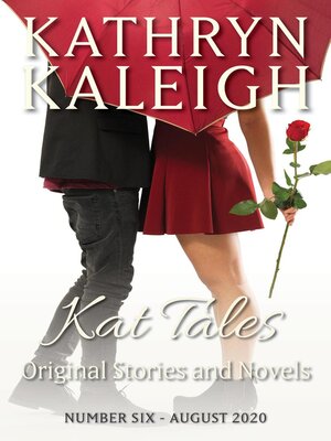 cover image of Kat Tales--Original Stories and Novels--Number Six--August 2020
